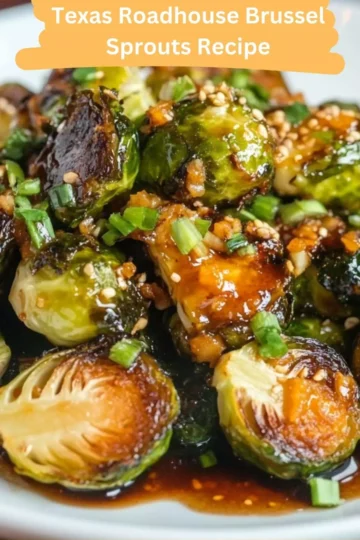 texas roadhouse brussel sprouts recipe