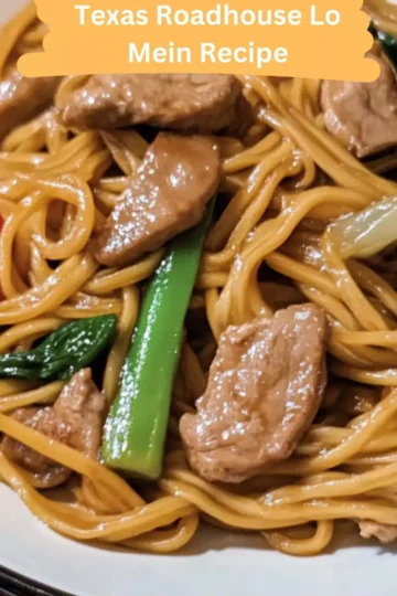 texas roadhouse lo mein recipe